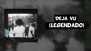 J Cole  Deja Vu Legendado [upl. by Junius]