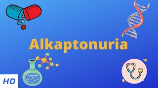 Alkaptonuria Causes Signs and Symptoms Diagnosis and Treatment [upl. by Neleh]