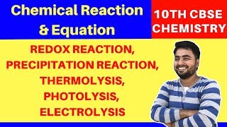 IMPORTANT TYPES OF CHEMICAL REACTIONS  CLASS 1O CHEMISTRY  CHEMICAL REACTIONS AND EQUATIONS [upl. by Bal758]