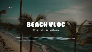 BEACH INTRO VLOG [upl. by Ahsiret607]