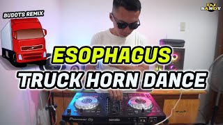 Esophagus X Truck Horn Budots Dance  Dj Sandy Remix [upl. by Nyllaf]