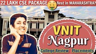 VNIT Nagpur🔥 22 LAKH PACKAGE😱  COLLEGE REVIEW😍 Admission  Campus Tour❤️2023 [upl. by Akyre]