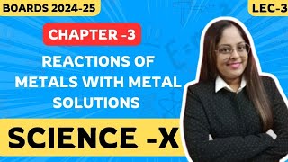 Reaction Of Metals With Metal Solutions  Ionic Compounds  Class X Science  By Shweta Maam [upl. by Sowell]