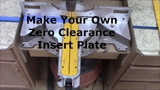 DIY Zero Clearance Inseret Plate [upl. by Amle]