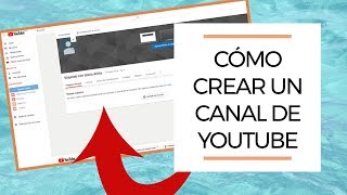 Cómo crear un canal de Youtube 2020 Tutorial Paso a paso [upl. by Florella748]