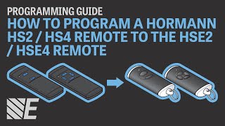 How to Program a Hormann HS2  HS4 Remote to the HSE2  HSE4 Remote [upl. by Aninaj]