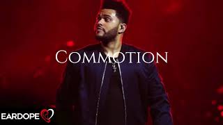 The Weeknd  Commotion NEW SONG 2018 [upl. by Toddy493]