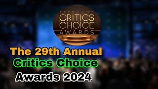 The 29th Critics Choice Awards 2024 Full Episode [upl. by Gowrie]