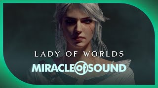 Lady Of Worlds by Miracle Of Sound Witcher 3 Ciri Epic Dark Folk [upl. by Nimra843]