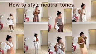 How to style Neutral ColoursSouth African YouTuber [upl. by Katherin]