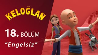 Keloğlan Engelsiz 18Bölüm [upl. by Leuqram]