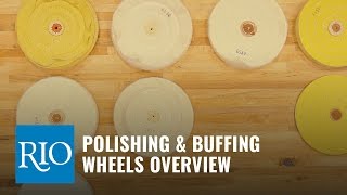 Polishing amp Buffing Wheels Guide [upl. by Nnaear]