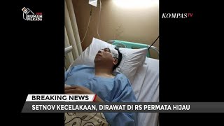 Usai Kecelakaan Beginilah Kondisi Setya Novanto [upl. by Forras]