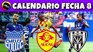 Calendario FECHA 8 LigaPro 2024  Campeonato Ecuatoriano 2024 [upl. by Aloke722]