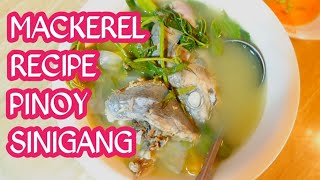 Sinigang na Mackerel Recipe  Easy Filipino Sour Soup [upl. by Nivonod746]