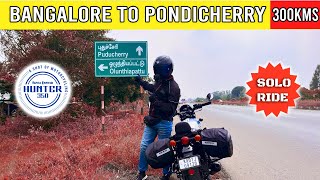 Bangalore to Pondicherry on HUNTER 350😍  FIRST SOLO RIDE🔥  EP01 [upl. by Farhsa737]