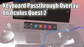 Passthrough Keyboard on Oculus Quest 2 HIDDEN FEATURE [upl. by Linsk]