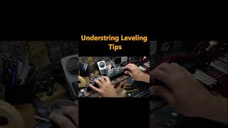 Understring Leveling Tips frets guitartech luthier [upl. by Adnauqaj]