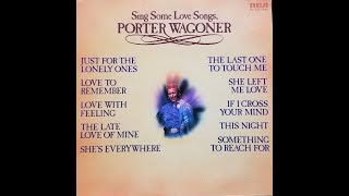 Porter Wagoner quotSing Some Love Songs Porter Wagonerquot complete vinyl Lp [upl. by Aceissej]