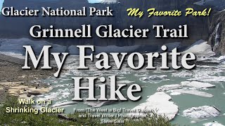 Guide to the Grinnell Glacier Trail in Glacier National Park walk on a Glacier [upl. by Eiten]