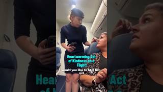 Heartwarming Act of Kindness on a Flight Part 1 shorts viralshort trendingshorts [upl. by Alra]