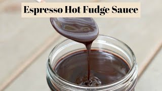 SUPER Simple Homemade Espresso Hot Fudge Sauce [upl. by Ramah]