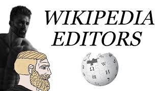 Wikipedia Editors [upl. by Yenobe]