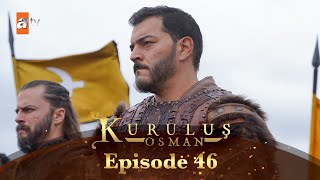 Kurulus Osman Urdu I Season 6  Episode 46 [upl. by Ettenyl328]