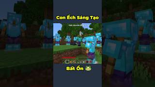 Con Ếch Bật Sáng Tạo Bất Ổn Tập 141 minecraft troll [upl. by Terrence]