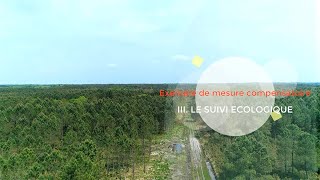 Aquitaine  Épisode 3  Suivi écologique du site du Lignan 33 [upl. by Hairahcaz133]