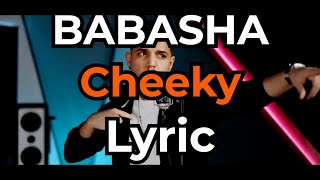 BABASHA amp Hermenotis Cheeky Lyric Versuri Text Karaoke [upl. by Aidnahs129]