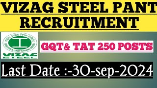 Vizag Steel Plant GAT amp TAT Recruitment 2024 – Apply for 250 Posts [upl. by Filahk]