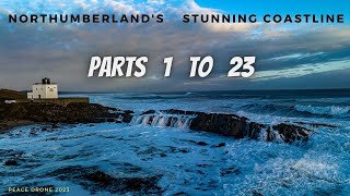 Northumberlands Stunning Coastline  Parts 1 to 23 northumberland [upl. by Gauldin804]