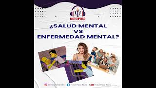 ¿Salud Mental VS Enfermedad Mental [upl. by Liew]