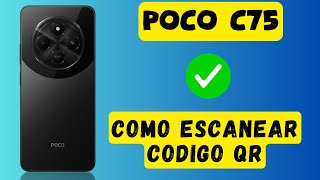 Como escanear codigo qr en POCO C75 [upl. by Shugart526]