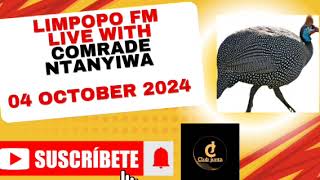 NKHANGA ZAONA PA LIMPOPO FM WITH COMRADE MTANYIWA 04 OCTOBER 2024 [upl. by Giavani]