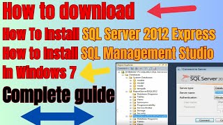 How to download and Install SQL Server 2012 Express and SQL Management Studio in Windows 7 [upl. by Acemahs]