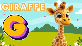 G is for Giraffe  Learn the ABCs [upl. by Erund]