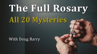 The Full Rosary  All 20 Mysteries [upl. by Aramot543]