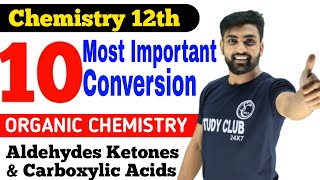 Most Important Conversion  Aldehyde Ketone amp Carboxylic Acid  Class 12  Cbse  Organic Chemistry [upl. by Andriana]