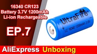 AliExpress Unboxing EP7 16340 CR123 Battery 37V 1200mAh Lithium Liion Rechargeable [upl. by Aurelie]