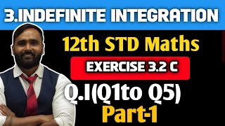 12th STD MATHS 2  3INDEFINITE INTEGRATION  Exercise 32 CQ11TO 5Q2PART1MAHARASHTRA BOARD [upl. by Gabriellia]