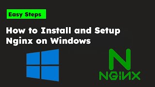 How to install and setup NGINX in Windows 2024 [upl. by Carena]