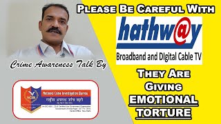 Please be very careful while choosing Hathway Broadbandemotional tortures hathwaycable hathway [upl. by Raual103]