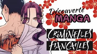 📖 𝐃𝐞́𝐜𝐨𝐮𝐯𝐞𝐫𝐭𝐞 𝐌𝐚𝐧𝐠𝐚  Criminelles Fiançailles 💍 Yakuza amp Romance Insolite [upl. by Atiuqnahs240]