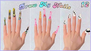 Subscribers Draw My Nails Episode 12 [upl. by Lowney698]