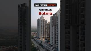 Gulshan Botnia …A relaxing society for your beautiful home realestate noida property ytshorts [upl. by Ahsinauj]