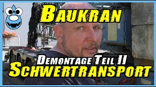 Schwertransport🚜Baukran Demontage Teil 2 [upl. by Eelyma]