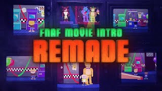 Five Nights at Freddys Movie Intro OPENING Remade [upl. by Erimahs544]