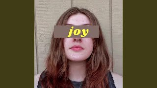 Joy [upl. by Nonnek]